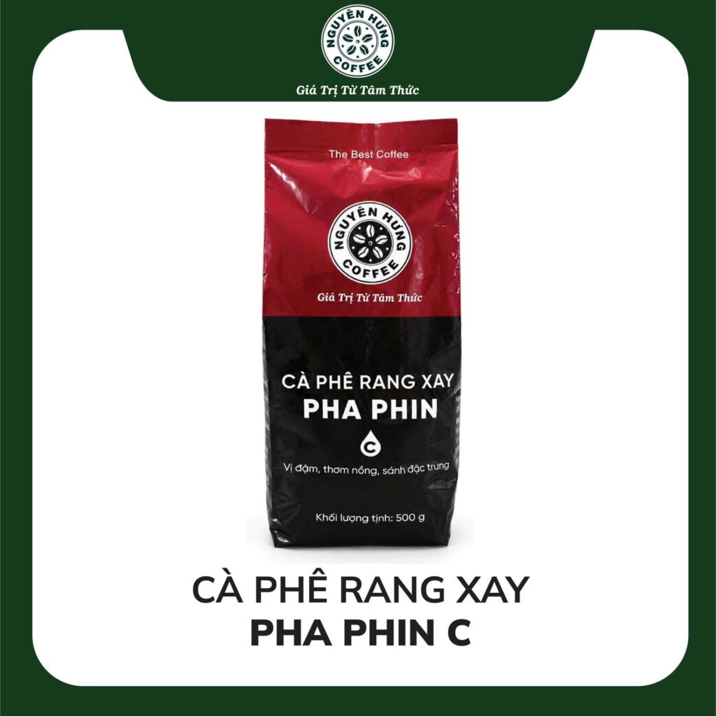 CÀ PHÊ RANG XAY PHA PHIN C