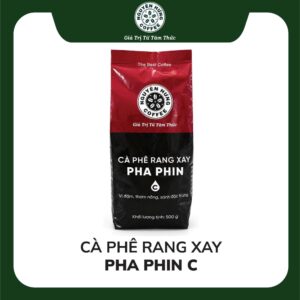 CÀ PHÊ RANG XAY PHA PHIN C